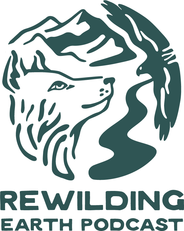 rewilding earth podast rewilding earth podast