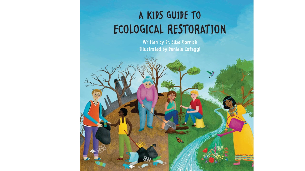 A Kids Guide to Ecological Restoration
