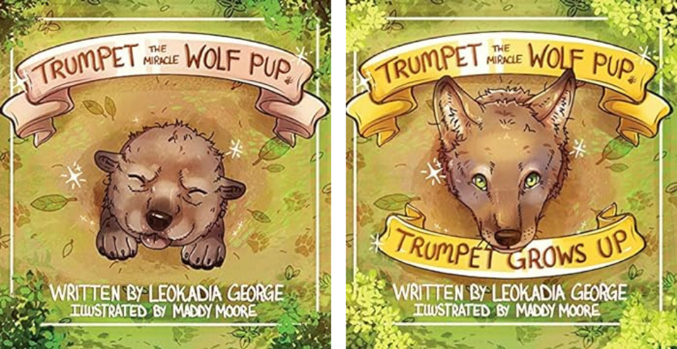 Trumpet the Miracle Wolf Pup (Book 1 and 2)