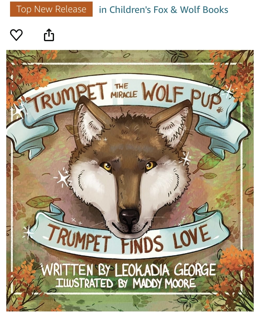 Trumpet the Miracle Wolf Pup (Book 3)